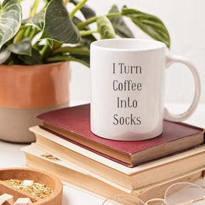 "I Turn Coffee Into Socks" Mug for Knitters