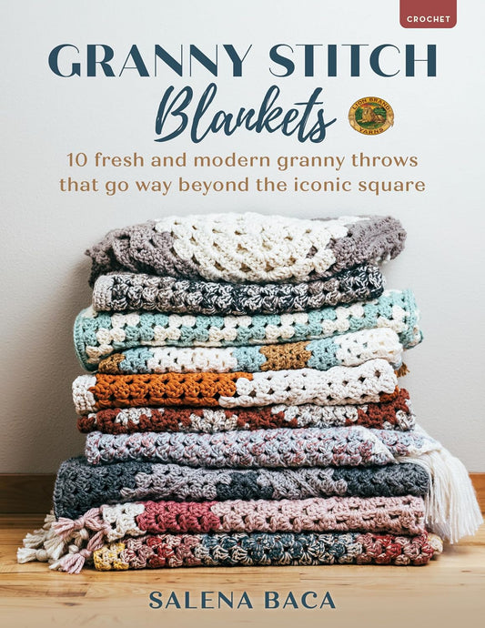 Granny Stitch Blankets: 10 Fresh and Modern Granny Throws by Selena Baca