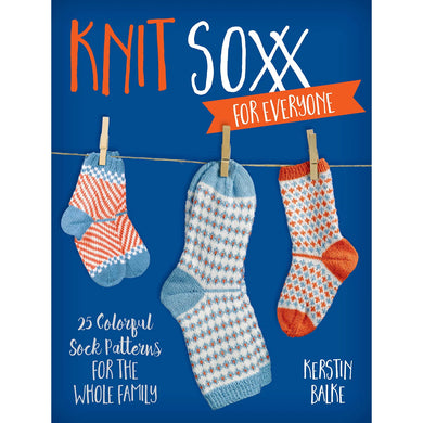 Knit Soxx For Everyone by Kerstin Blake