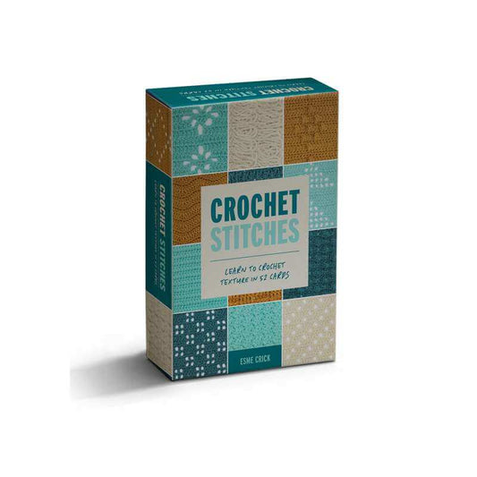 Crochet Stitches: Learn to Crochet Textures in 52 Cards by Esme Crick