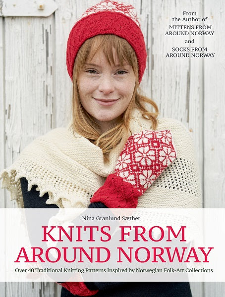 Knits From Around Norway by Nina Granlund Sæther