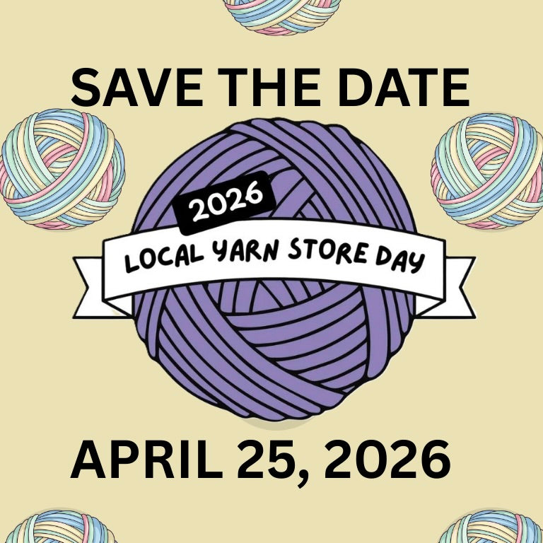 Local Yarn Store Day 2026!