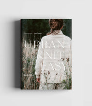 Load image into Gallery viewer, Urban Knit Easy - Easy, Effortless &amp; Modern Knits by Leeni Hoimela