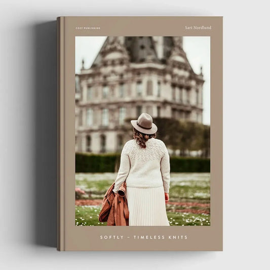 Softly - Timeless Knits By Sari Nordlund